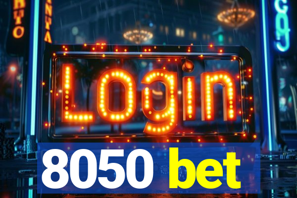 8050 bet